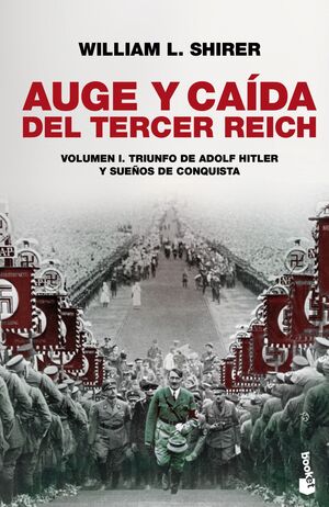 AUGE Y CAIDA DEL TERCER REICH, VOL. I
