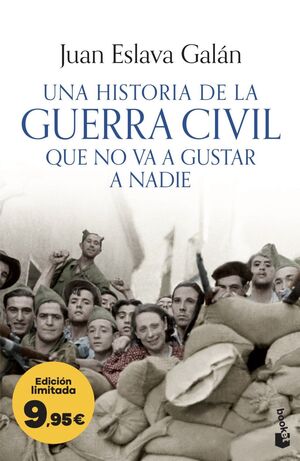 UNA HISTORIA DE LA GUERRA CIVIL QUE NO VA A GUSTAR A NADIE
