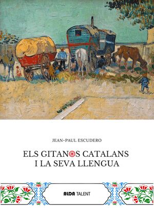 ELS GITANOS CATALANS I LA SEVA LLENGUA