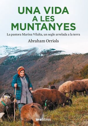 UNA VIDA A LES MUNTANYES