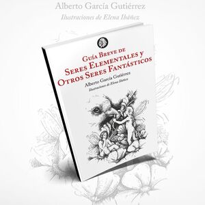 GUÍA BREVE DE SERES ELEMENTALES Y OTROS SERES FANTÁSTICOS