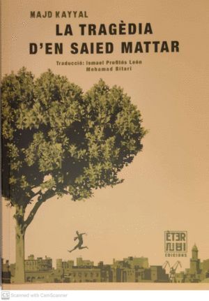 LA TRAGÈDIA D'EN SAIED MATTAR