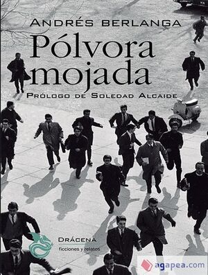 PÓLVORA MOJADA