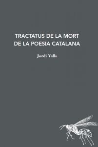 TRACTATUS DE MORT DE LA POESIA CATALANA