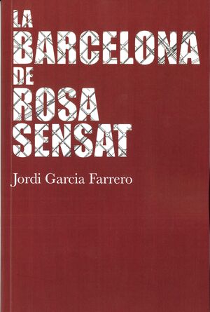 LA BARCELONA DE ROSA SENSAT