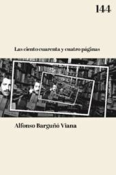 LAS CIENTO CUARENTA Y CUATRO PÁGINAS