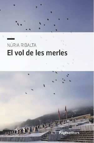 EL VOL DE LES MERLES