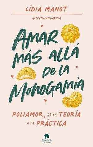 AMAR MÁS ALLÁ DE LA MONOGAMIA