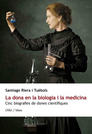 LA DONA EN LA BIOLOGIA I LA MEDICINA