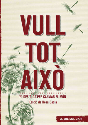 VULL TOT AIXÒ