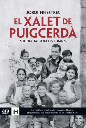 EL XALET DE PUIGCERDÀ. SOLIDARITAT SOTA LES BOMBES