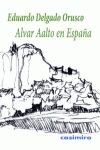 ALVAR AALTO EN ESPAÑA