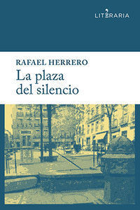 LA PLAZA DEL SILENCIO