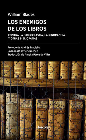 LOS ENEMIGOS DE LOS LIBROS