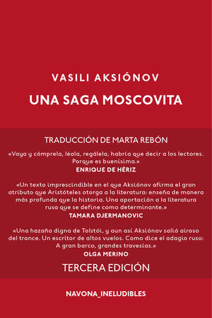 UNA SAGA MOSCOVITA