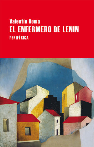 EL ENFERMERO DE LENIN