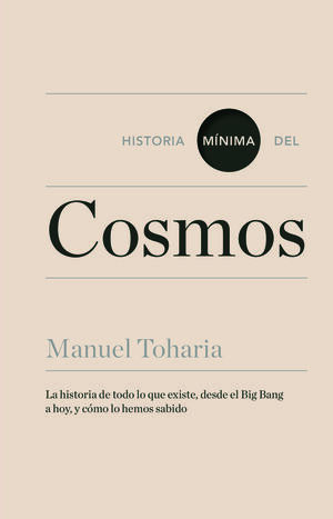 HISTORIA MÍNIMA DEL COSMOS