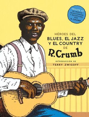 MIS HÉROES DEL BLUES, JAZZ Y COUNTRY