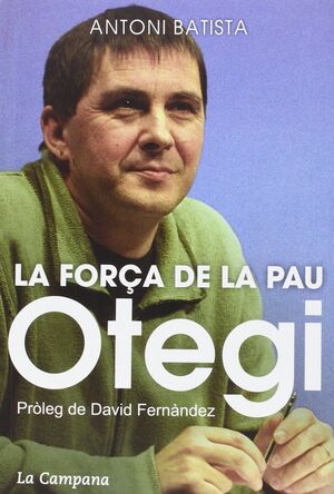 OTEGI, LA FORÇA DE LA PAU