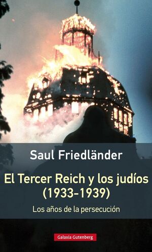 TERCER REICH Y LOS JUDÍOS (1933-1939), EL (RÚSTICA)