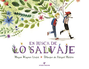 EN BUSCA DE LO SALVAJE (LOS