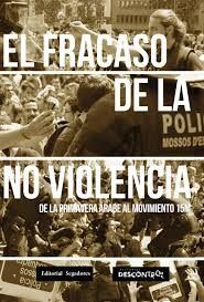 EL FRACASO DE LA NO VIOLENCIA