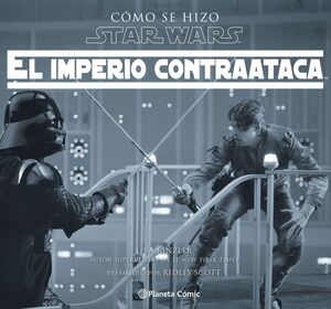 CÓMO SE HIZO STAR WARS EL IMPERIO CONTRAATACA