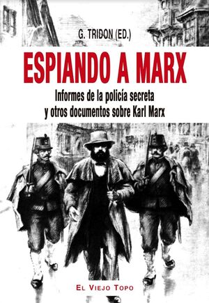 ESPIANDO A MARX