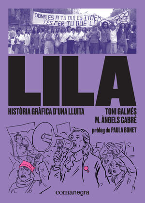 LILA: HISTÒRIA GRÀFICA D'UNA LLUITA