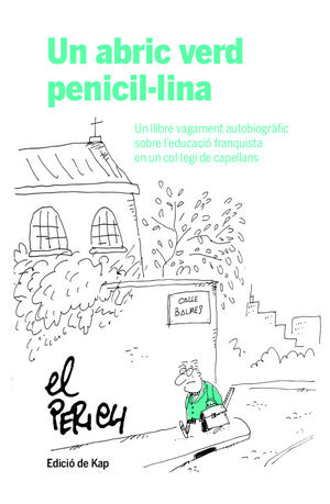 UN ABRIC VERD PENICIL·LINA
