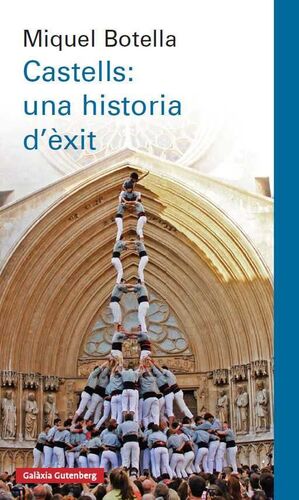 CASTELLS UNA HISTÒRIA D'ÈXIT