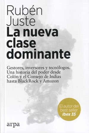 NUEVA CLASE DOMINANTE, LA