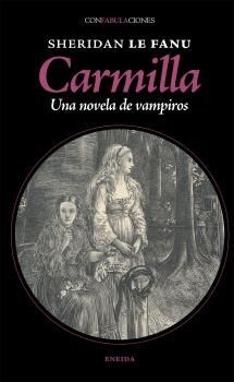 CARMILLA:UNA NOVELA DE VAMPIROS