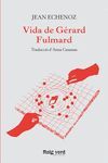 VIDA DE GÉRARD FULMARD