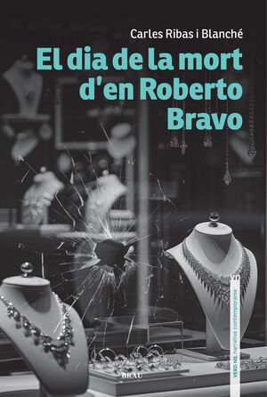 EL DIA DE LA MORT D’EN ROBERTO BRAVO