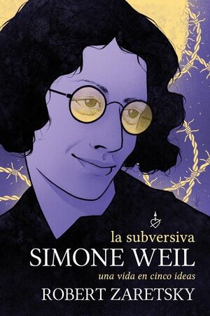 LA SUBVERSIVA SIMONE WEIL