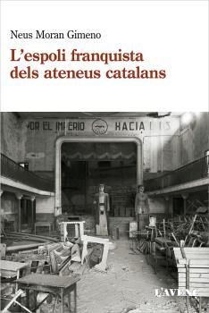 ESPOLI FRANQUISTA DELS ATENEUS CATALANS, L' (1939-1984)