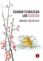 CUANDO FLOREZCAN LOS CEREZOS
