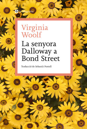LA SENYORA DALLOWAY A BOND STREET
