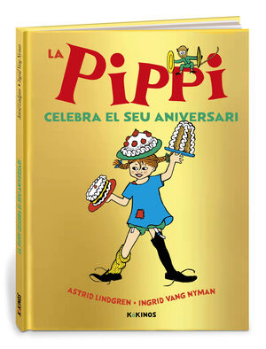 PIPPI CELEBRA EL SEU ANIVERSARI, LA