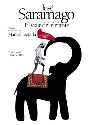 EL VIAJE DEL ELEFANTE (EDICIÓN ILUSTRADA). 20.º ANIVERSARIO DEL PREMIO NOBEL