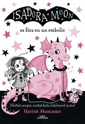 LA ISADORA MOON 5 - LA ISADORA MOON ES FICA EN UN EMBOLIC
