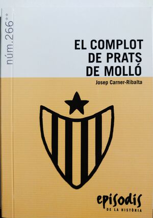 EL COMPLOT DE PRATS DE MOLLÓ