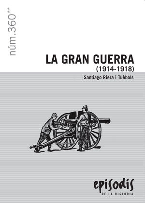 LA GRAN GUERRA (1914-1918)