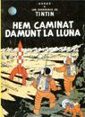 HEM CAMINAT DAMUNT LA LLUNA (TINTIN)