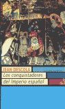 LOS CONQUISTADORES DEL IMPERIO ESPAÑOL