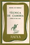 TÈCNICA DE CAMBRA