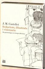 SEDUCTORS, IL·LUSTRATS I VISIONARIS