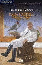 CADA CASTELL I TOTES LES OMBRES