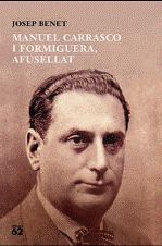 MANUEL CARRASCO I FORMIGUERA, AFUSELLAT